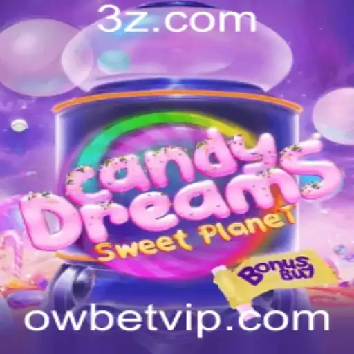 ow bet - CandyDreamsSweetPlanet: Um Mergulho no Mundo Doce da Diversão